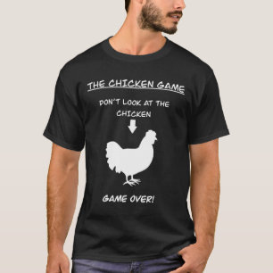 T-shirt Le Jeu De Poulet Blague De Poulet