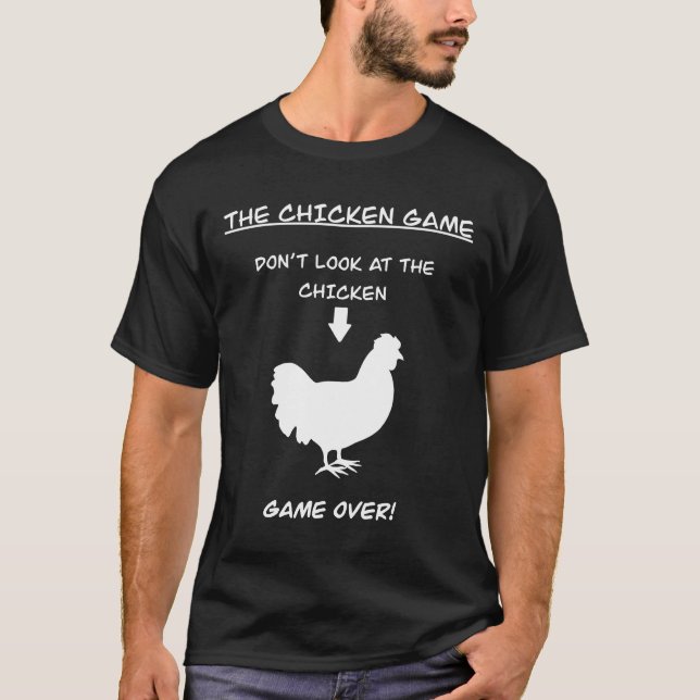 T-shirt Le Jeu De Poulet Blague De Poulet (Devant)