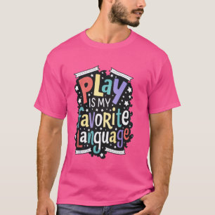 T-shirt Le jeu est mon langage préféré Orthophonie Pédiatr