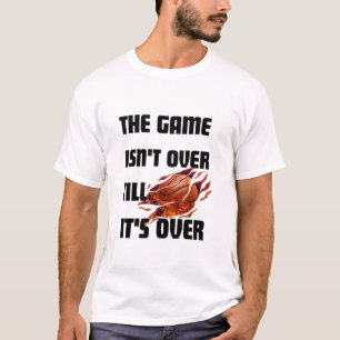 T-shirt Le jeu n'est pas terminé jusqu'à ce qu'il soit ter