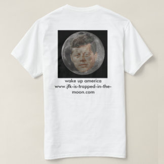 T-shirt le jfk est emprisonné dans la lune
