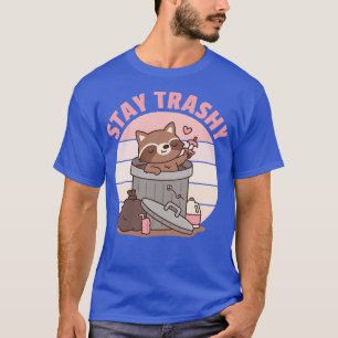 T-shirt Le Joli Raccoon Dans Les Poubelles Peut Rester Tra