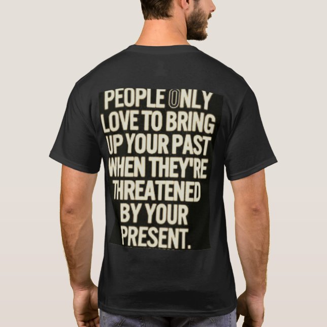 T-shirt Le jour 2 de "Menacer par votre présent" Agent de  (Dos)