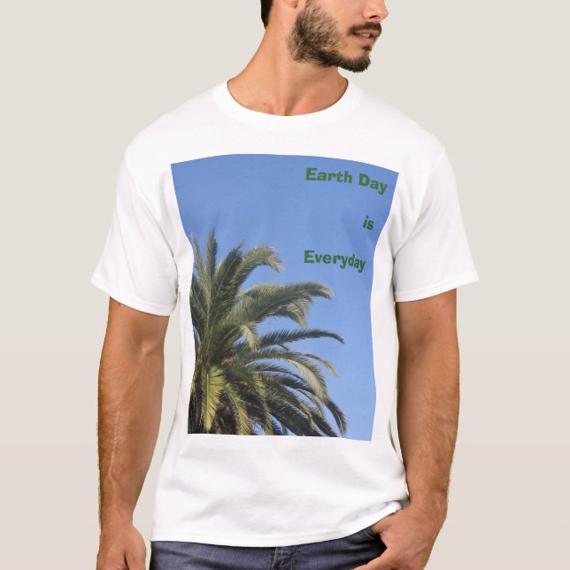 T-shirt Le jour de la terre est quotidien (Devant)