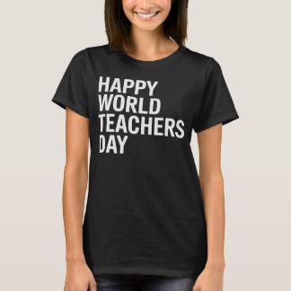 T-shirt Le Jour des Téachers du monde