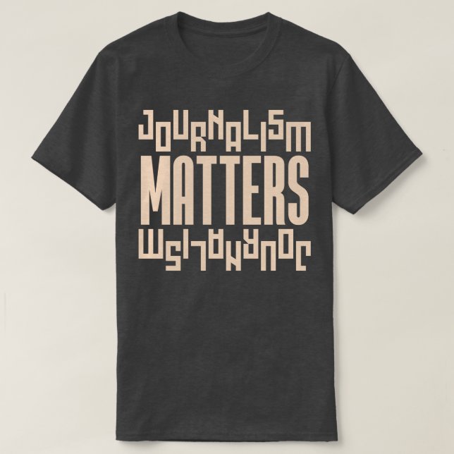 T-shirt Le journalisme compte 6 (Design devant)