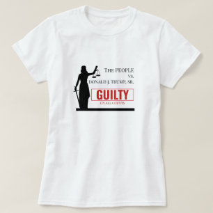 T-shirt Le jugement de culpabilité de Trump contre les gen