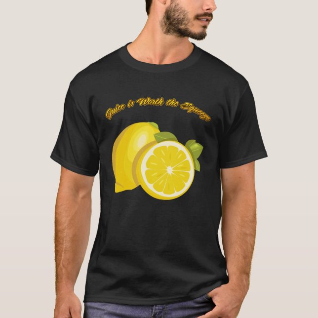 T-shirt Le Jus Vaut Le Squeeze (Devant)