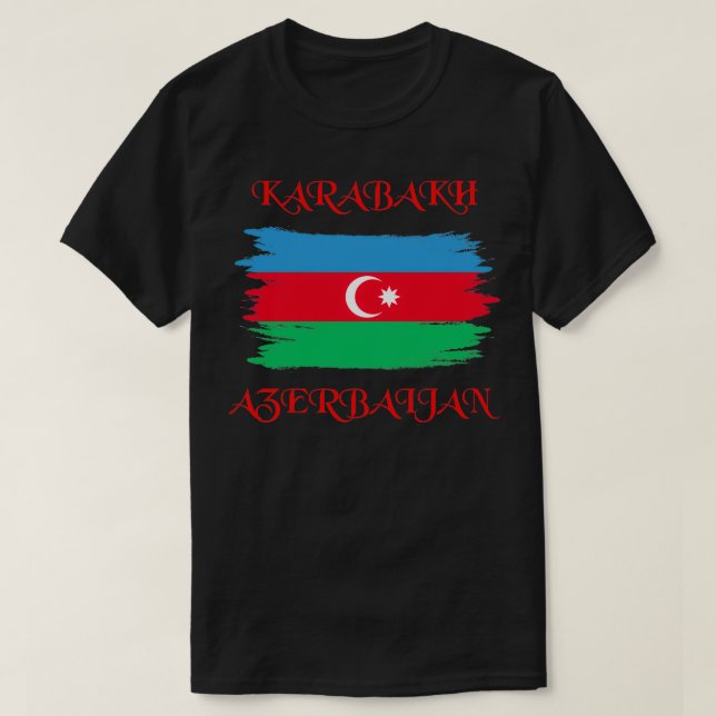 T-shirt Le Karabakh est l'Azerbaïdjan Le Qatar est ma patr (Design devant)