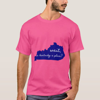 T-shirt le kentucky est un véritable endroit