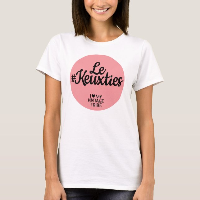 T-shirt Le #Keuxties T Shirt (Devant)
