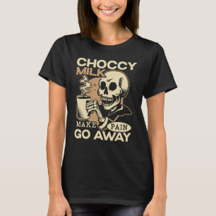 T-shirt Le Lait Chocolé Faire Pain Abandonner Le Chocolat