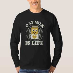 T-shirt Le lait d'avoine est la vie - Amateurs de lait d'a