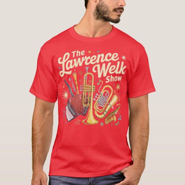 T-shirt Le Lawrence Welk Show (Devant)
