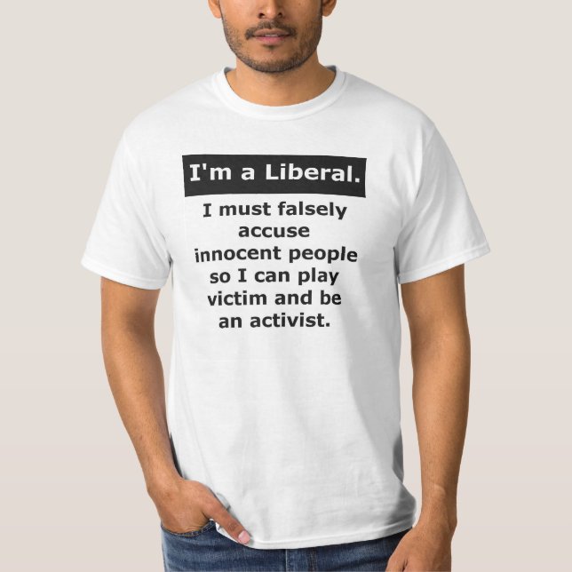 T-shirt Le libéral accusent faussement la victime de jeu (Devant)
