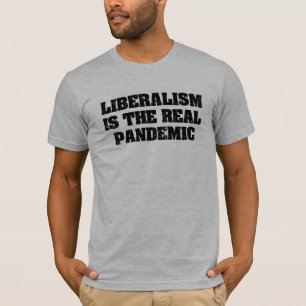 T-shirt le libéralisme est la véritable pandémie, le T-