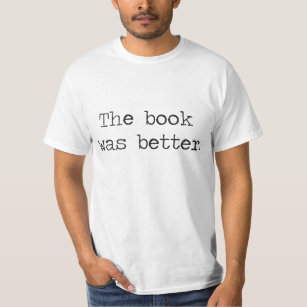 T-shirt Le livre était meilleur