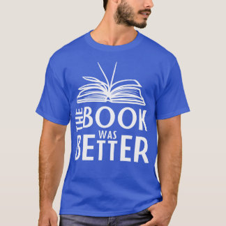 T-shirt Le Livre Était Mieux