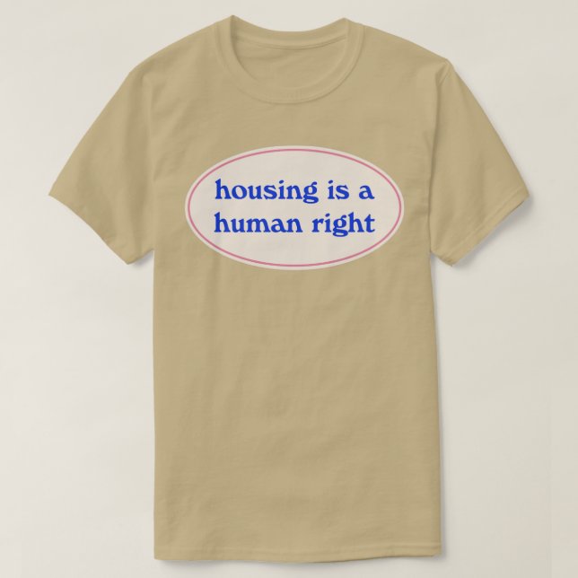 T-shirt Le Logement Est Un Droit Humain3 (Design devant)