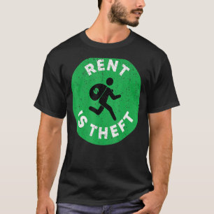 T-shirt Le loyer vintage est le vol