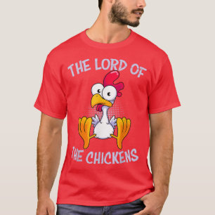 T-shirt Le maître de l'éleveur de poulets Poulet
