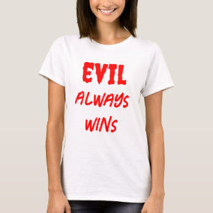 T-shirt Le mal de base des femmes gagne toujours