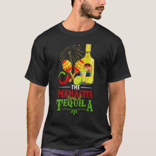 T-shirt Le Mamacito A Besoin D'Une Tequila Mexicaine Sombr