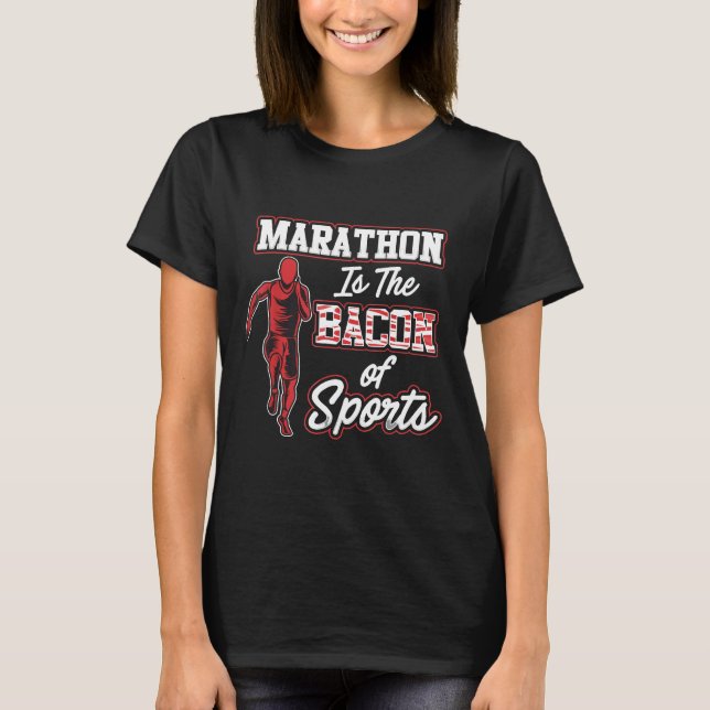 T-shirt Le Marathon Est Le Bacon De Sports Marathon Lover  (Devant)