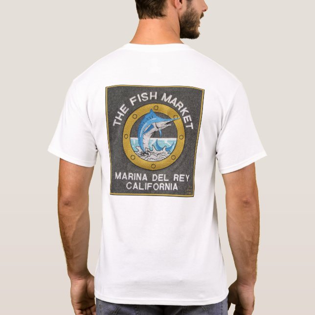 T-shirt Le marché aux poissons - Marina del Rey CA (Dos)