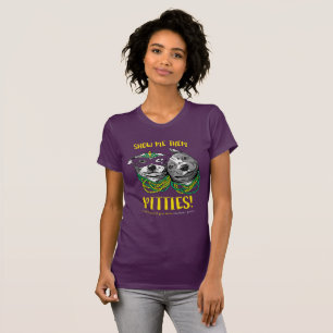 T-shirt Le mardi gras me les montre Pitties ! Pièce en t