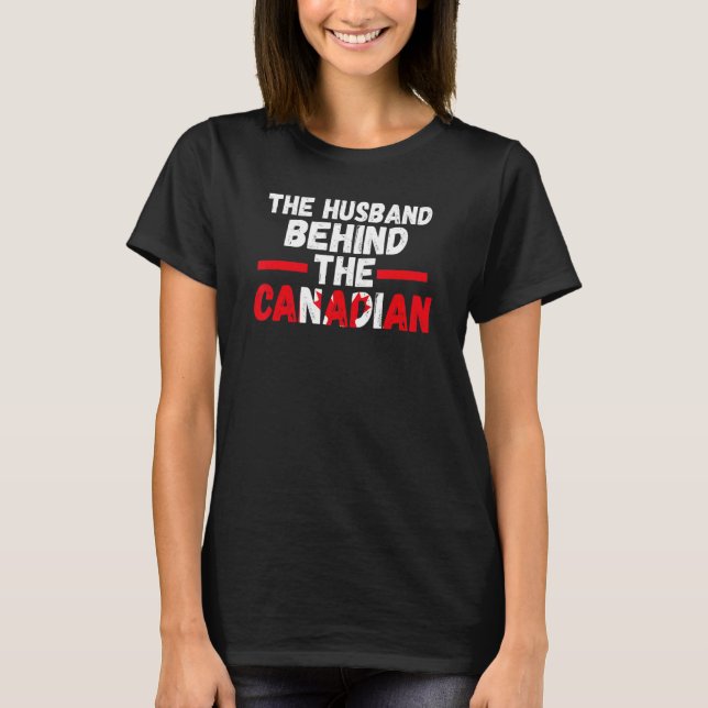 T-shirt le mari derrière les racines canadiennes (Devant)