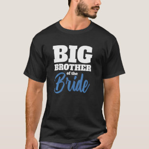 T-shirt Le Mariage marié de Big Brother Brideu2019s