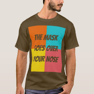 T-shirt le masque passe sur le nez