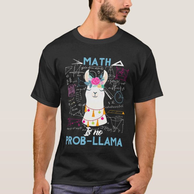 T-shirt Le Mathe N'Est Pas Une Llama Probe À L'École (Devant)