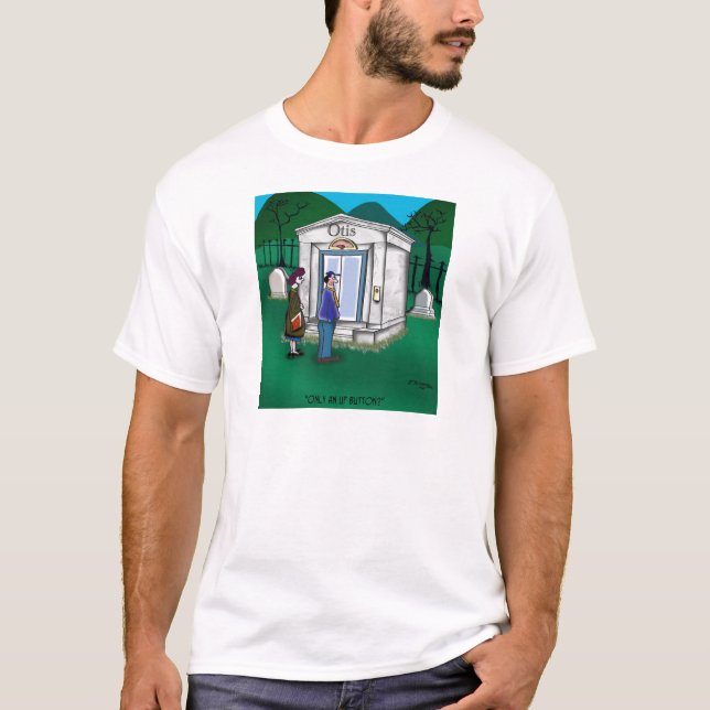 T-shirt Le mausolée d'Otis Elevator n'a qu'un bouton de ha (Devant)