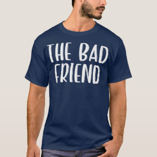 T-shirt Le Mauvais Ami Couple Friends Girls Night11