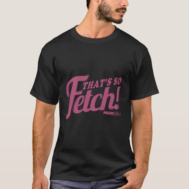 T-shirt Le Mean K T'S So Fetch (Devant)