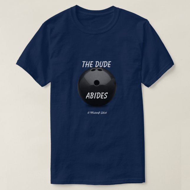 T-shirt Le Mec Abides - Une Chemise MisterP (Design devant)