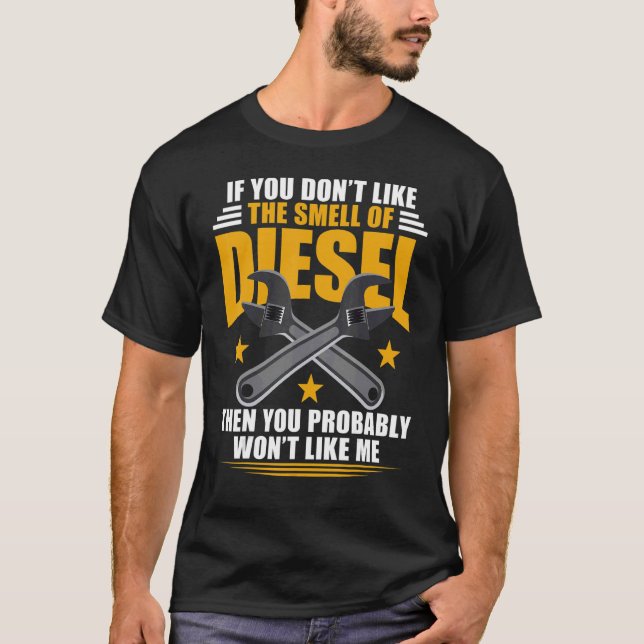 T-shirt Le mécanicien diesel n'aime pas l'odeur du diesel (Devant)