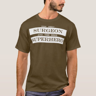 T-shirt le meilleur chirurgien et le meilleur super-héros