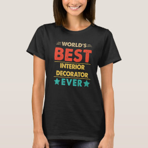 T-shirt Le meilleur décorateur d'intérieur du monde de Ret