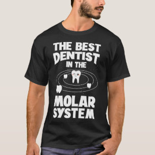 T-shirt Le Meilleur Dentiste Dans Le Système Molaire Denti
