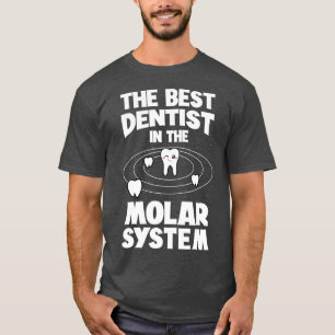 T-shirt Le Meilleur Dentiste Dans Le Système Molaire Denti