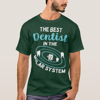 T-shirt Le Meilleur Dentiste Du Système Molaire
