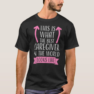 T-shirt Le meilleur fournisseur de soins au monde