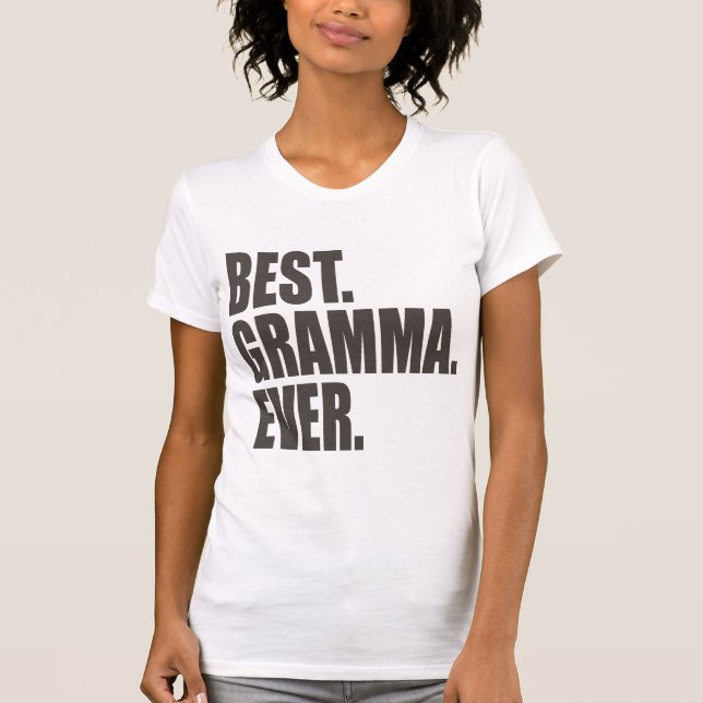 T-shirt Le meilleur. Gramma. Jamais (Devant)