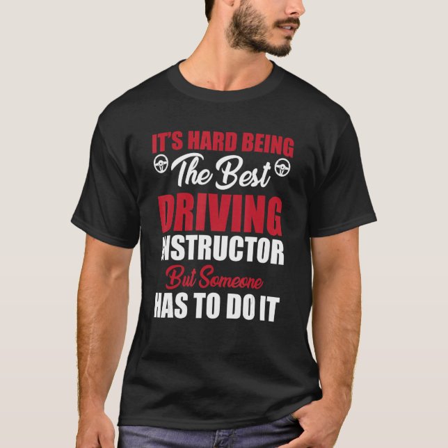T-shirt Le meilleur instructeur de conduite dit l'éducateu (Devant)