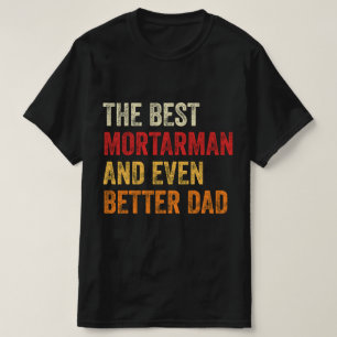 T-shirt Le Meilleur Mortier et Encore Meilleur Papa