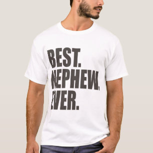 T-shirt Le meilleur. Neveu. Jamais