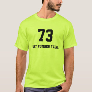 T-shirt le meilleur nombre 73 jamais
